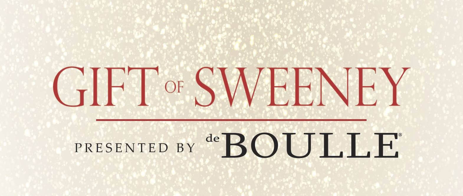 Give the Gift of Sweeney Blog, News & Events